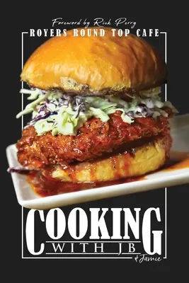 Gotowanie z JB i Jamie: Royers Round Top Cafe - Cooking with JB & Jamie: Royers Round Top Cafe
