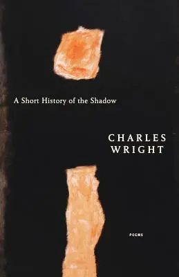 Krótka historia cienia: wiersze - A Short History of the Shadow: Poems