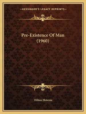 Preegzystencja człowieka (1960) - Pre-Existence Of Man (1960)