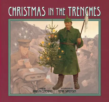 Boże Narodzenie w okopach [z płytą CD] - Christmas in the Trenches [With CD]