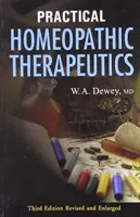 Praktyczne terapie homeopatyczne - wydanie 3 - Practical Homeopathic Therapeutics - 3rd Edition