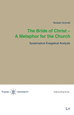 Oblubienica Chrystusa - metafora Kościoła: Systematyczna analiza egzegetyczna tom 7 - The Bride of Christ - A Metaphor for the Church: Systematical Exegetical Analysisvolume 7