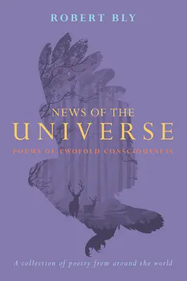 News of the Universe: Wiersze o podwójnej świadomości - News of the Universe: Poems of Twofold Consciousness