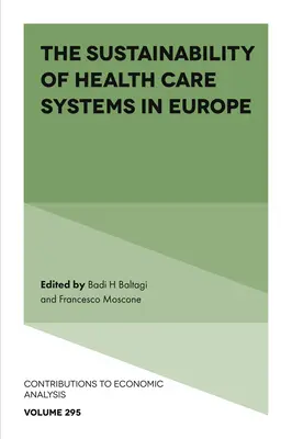 Zrównoważony rozwój systemów opieki zdrowotnej w Europie - The Sustainability of Health Care Systems in Europe