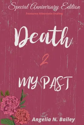 Death 2 My Past - Specjalne rocznicowe alternatywne zakończenie - Death 2 My Past - Special Anniversary Alternate Ending