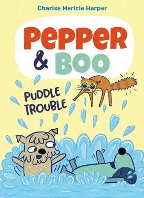 Pepper & Boo: Kłopoty w kałuży - Pepper & Boo: Puddle Trouble