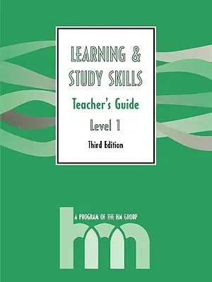 Poziom I: Przewodnik dla nauczyciela: hm Learning & Study Skills Program, wydanie 3 - Level I: Teacher's Guide: hm Learning & Study Skills Program, 3rd Edition