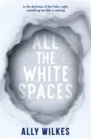 Wszystkie białe przestrzenie - All the White Spaces