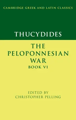Thucydides: Wojna peloponeska, księga VI - Thucydides: The Peloponnesian War Book VI