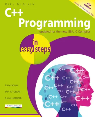 Programowanie w C++ w prostych krokach, wydanie 6 - C++ Programming in Easy Steps, 6th Edition