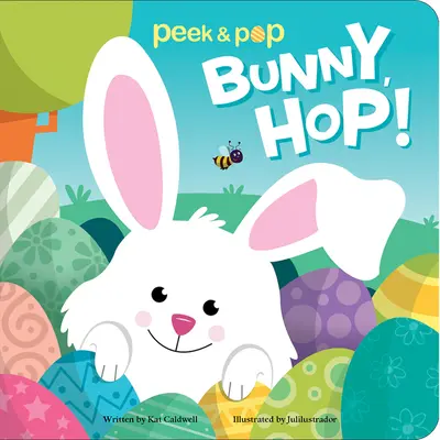 Króliczku, hop! Peek & Pop - Bunny, Hop!: Peek & Pop