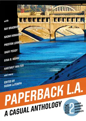 Paperback L.A. Book 2: Przypadkowa antologia: Studia, sprzedawcy, sanktuaria, surfspoty - Paperback L.A. Book 2: A Casual Anthology: Studios, Salesmen, Shrines, Surfspots