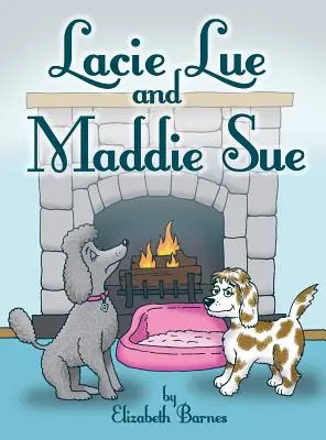 Lacie Lue i Maddie Sue - Lacie Lue and Maddie Sue