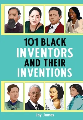 101 czarnoskórych wynalazców i ich wynalazki - 101 Black Inventors and their Inventions