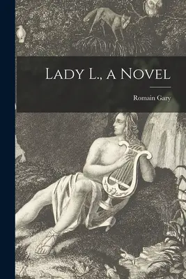 Lady L., powieść - Lady L., a Novel