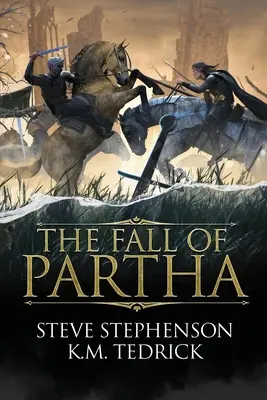 Upadek Parthy - The Fall of Partha