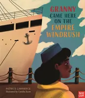 Babcia przybyła tu na Empire Windrush - Granny Came Here on the Empire Windrush