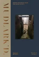 Mudlark'd - Ukryte historie znad Tamizy - Mudlark'd - Hidden Histories from the River Thames