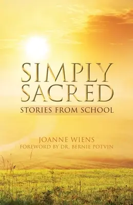 Po prostu święte: historie ze szkoły - Simply Sacred: Stories from School
