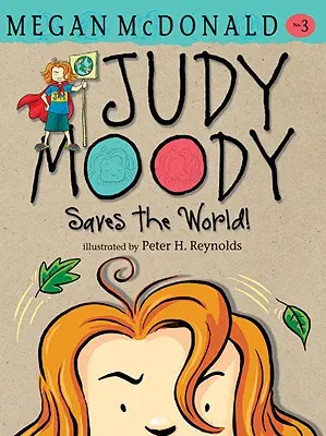 Judy Moody ratuje świat! - Judy Moody Saves the World!