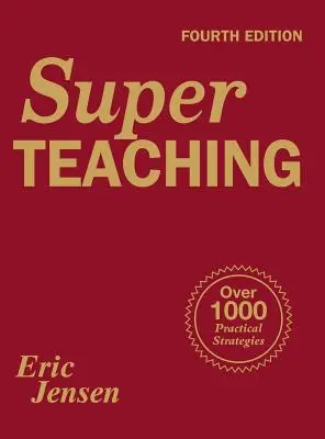 Super nauczanie: ponad 1000 praktycznych strategii - Super Teaching: Over 1000 Practical Strategies