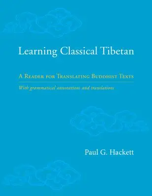 Nauka klasycznego języka tybetańskiego: Podręcznik do tłumaczenia tekstów buddyjskich - Learning Classical Tibetan: A Reader for Translating Buddhist Texts