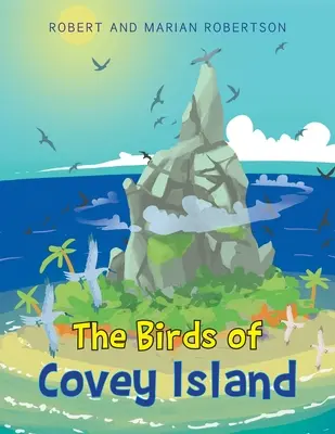 Ptaki z wyspy Covey - The Birds of Covey Island