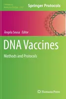 Szczepionki DNA: Metody i protokoły - DNA Vaccines: Methods and Protocols