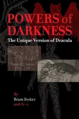 Potęga ciemności: Unikalna wersja Draculi - Powers of Darkness: The Unique Version of Dracula