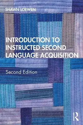 Wprowadzenie do nauczania drugiego języka - Introduction to Instructed Second Language Acquisition