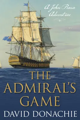 Gra admirałów: Przygoda Johna Pearce'a - The Admirals' Game: A John Pearce Adventure