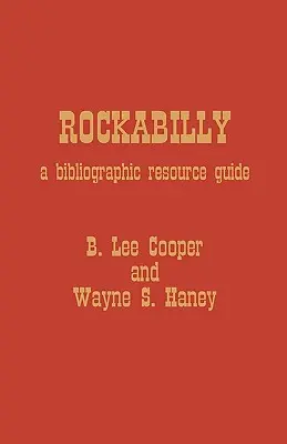 Rockabilly: Przewodnik bibliograficzny - Rockabilly: A Bibliographic Resource Guide