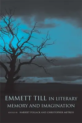 Emmett Till w literackiej pamięci i wyobraźni - Emmett Till in Literary Memory and Imagination