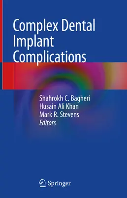 Złożone powikłania związane z implantami dentystycznymi - Complex Dental Implant Complications