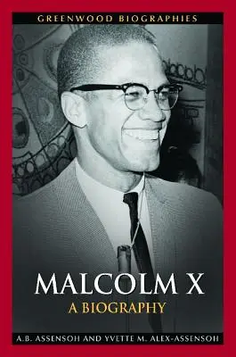 Malcolm X: Biografia - Malcolm X: A Biography
