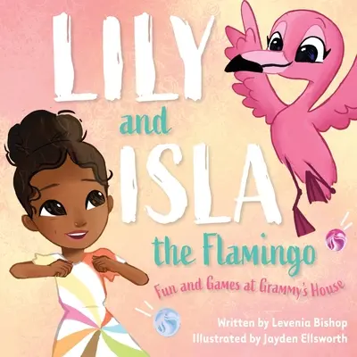 Lily i Isla Flamingowie: Zabawy i gry w domu babci - Lily and Isla the Flamingo: Fun and Games at Grammy's House