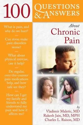 100 pytań i odpowiedzi na temat przewlekłego bólu - 100 Questions and Answers about Chronic Pain