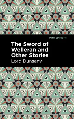 Miecz Wellerana i inne opowieści - The Sword of Welleran and Other Stories