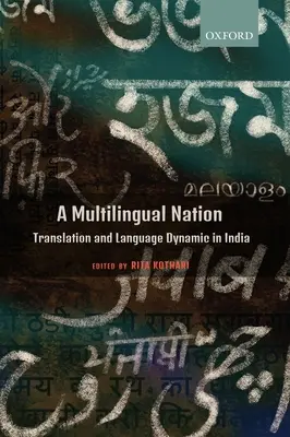 Wielojęzyczny naród: Dynamika przekładu i języka w Indiach - A Multilingual Nation: Translation and Language Dynamic in India