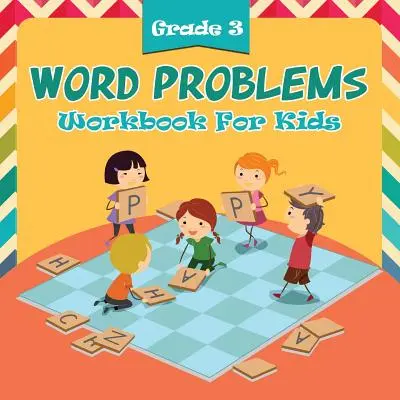 Grade 3 Word Problems: Zeszyt ćwiczeń dla dzieci - Grade 3 Word Problems: Workbook For Kids