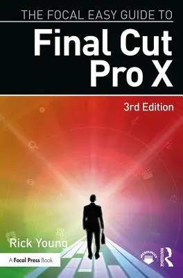 Łatwy przewodnik Focal po Final Cut Pro X - The Focal Easy Guide to Final Cut Pro X