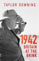 1942: Wielka Brytania na krawędzi - 1942: Britain at the Brink