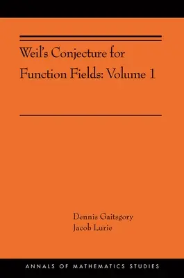 Przypuszczenie Weila dla pól funkcyjnych: Tom I (Ams-199) - Weil's Conjecture for Function Fields: Volume I (Ams-199)