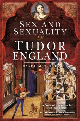 Seks i seksualność w Anglii Tudorów - Sex and Sexuality in Tudor England