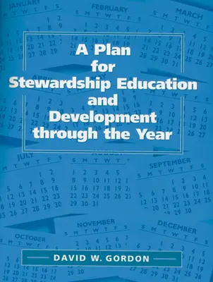 Plan edukacji i rozwoju Stewardship na cały rok - A Plan for Stewardship Education and Development Through the Year