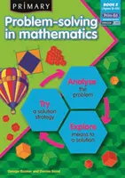 Rozwiązywanie problemów z matematyki na poziomie podstawowym - Analizuj, próbuj, odkrywaj - Primary Problem-solving in Mathematics - Analyse, Try, Explore