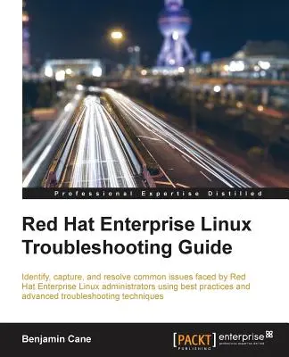 Podręcznik rozwiązywania problemów z systemem Red Hat Enterprise Linux - Red Hat Enterprise Linux Troubleshooting Guide