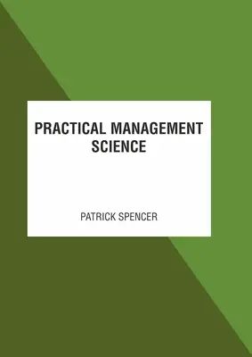 Praktyczna nauka zarządzania - Practical Management Science