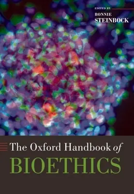 Oksfordzki podręcznik bioetyki - The Oxford Handbook of Bioethics
