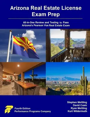 Przygotowanie do egzaminu licencyjnego na nieruchomości w Arizonie: Wszystko w jednym przeglądzie i testach, aby zdać egzamin Pearson Vue z nieruchomości w Arizonie - Arizona Real Estate License Exam Prep: All-in-One Review and Testing to Pass Arizona's Pearson Vue Real Estate Exam